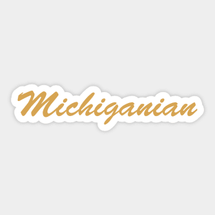 Michiganian Sticker